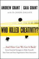 Who Killed Creativity?: ...and How Do We Get It Back? 1118232526 Book Cover