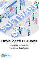 Software Developer Planner: A weekly planner for Software Developers 1954086105 Book Cover