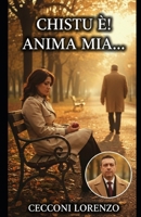 CHISTU È! ANIMA MIA...: L'ultimo pomeriggio a Palermo (Italian Edition) B0GPVYKW2Y Book Cover
