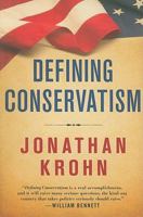 Defining Conservatism: The Principles That Will Bring Our Country Back 1593156316 Book Cover