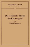 Die Technische Physik Des Kraftwagens 364288895X Book Cover