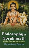 Philosophy of Gorakhnath: With Goraksha-Vacana-Sangraha 8120805348 Book Cover