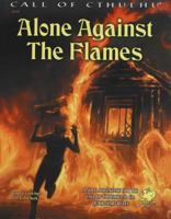 Alone Against the Flames 1568824351 Book Cover
