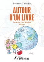 Autour d'un livre - Volume I (French Edition) 2310059048 Book Cover