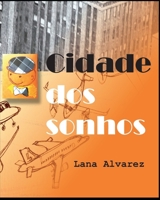 Cidade dos Sonhos 8582532709 Book Cover