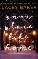 Snow Place Like Home: A Christmas Novel 084071677X Book Cover