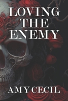 Loving the Enemy (Enemy Duet 2): Knights of Silence MC (The Knights of Silence MC Series: Special Edition) B0CV5M28WJ Book Cover