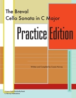 The Breval Cello Sonata in C Major Practice Edition: A Learn Cello Practically Book 1635232678 Book Cover