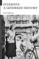 Students: Gendered History (Women's and Gender History) 0415358183 Book Cover