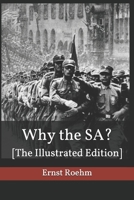 Why the SA? : [the Illustrated Edition] 1981076352 Book Cover