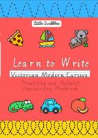 Learn to Write Victorian Modern Cursive: Prewriting and Alphabet Handwriting Workbook 1923619071 Book Cover