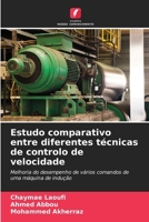 Estudo comparativo entre diferentes técnicas de controlo de velocidade 6202264918 Book Cover