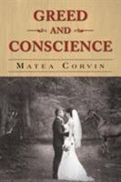 Greed and Conscience 1640271244 Book Cover