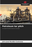 Petroleum tar pitch 6208548381 Book Cover