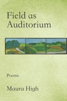 Field as Auditorium B0FQ43F783 Book Cover