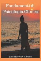 Fondamenti Di Psicologia Clinica 8893980835 Book Cover