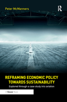 Reframing Economic Policy towards Sustainability: Explored through a case study into aviation 0367885247 Book Cover