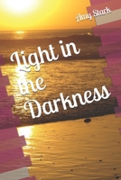 Light in the Darkness B08DT1FWWR Book Cover