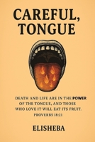 Careful, Tongue B0FG8DFT28 Book Cover