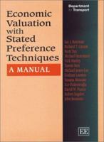 Economic Valuation With Stated Preference Techniques (In Association With the Dtlr and Defra) 1840649194 Book Cover