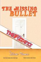 The Missing Bullet 1436373328 Book Cover