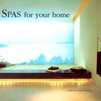 Spas for Your Home 0060749784 Book Cover