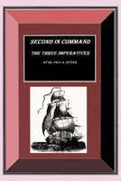 Second In Command: The Three Imperatives 1462040616 Book Cover