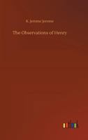 The Observations of Henry 1514856891 Book Cover