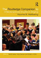 The Routledge Companion to Interdisciplinary Studies in Singing, Volume III: Wellbeing 1032171456 Book Cover