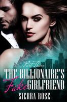 The Billionaire's Fake Girlfriend - Part 3 1530540372 Book Cover