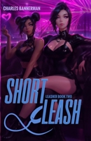 Short Leash: An Urban Fantasy Adventure B0FW5RZJPD Book Cover