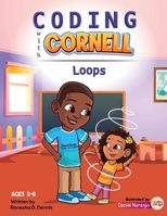 Coding with Cornell: Loops B0CKGT45MS Book Cover