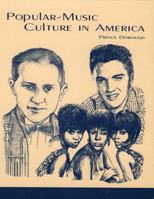 Popular-Music Culture in America 1880157047 Book Cover