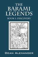 The Barami Legends - Book I: Discovery 1478705094 Book Cover