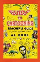 Guide To Cartooning Teacher's Guide 1565541782 Book Cover