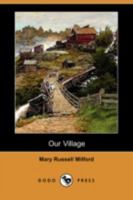 Our Village 1537618865 Book Cover