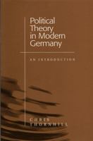 Political Theory in Modern Germany: An Introduction 0745620000 Book Cover