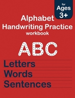 Alphabet Handwriting Practice workbook: ABC print handwriting book with fun coloring pages for Kids Ages 3-5 B08JLQLM8Z Book Cover