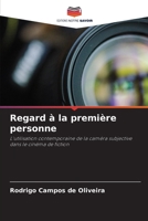 Regard à la première personne (French Edition) 6203630977 Book Cover