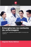 Emergências no contexto da enfermagem (Portuguese Edition) 6209449247 Book Cover