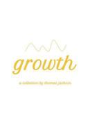 growth: a collection 1722913703 Book Cover