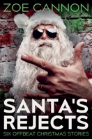 Santa's Rejects B0CLNRLH5Y Book Cover