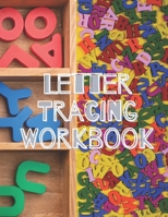 Letter Tracing Workbook: Preschool workbooks age 4, Learn to write books for kids 3-5, Educational books for 4 year olds B08MN1NWHC Book Cover