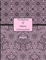 The Big Book Of Patterns Colouring Book 153950865X Book Cover