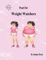 Pearl for Weight Watchers: English 1502507528 Book Cover