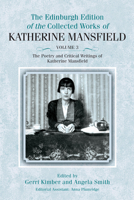 The Poetry and Critical Writings of Katherine Mansfield 0748685014 Book Cover