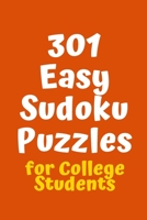 301 Easy Sudoku Puzzles for College Students 1088521304 Book Cover