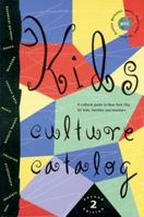 Kids Culture Catalog 0810927993 Book Cover