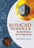 AutoCAD Workbook for Architects and Engineers 140518096X Book Cover