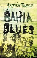 Bahia Blues 1905147287 Book Cover